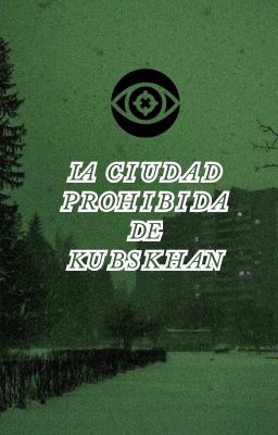 Portada de La ciudad prohibida de Kubskhan